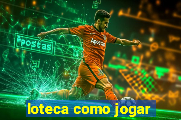 loteca como jogar